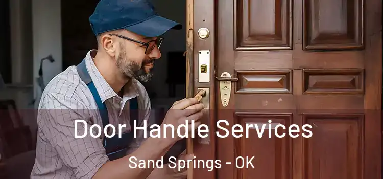  Door Handle Services Sand Springs - OK