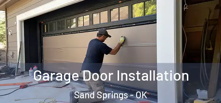  Garage Door Installation Sand Springs - OK