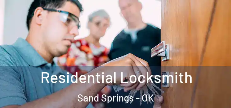  Residential Locksmith Sand Springs - OK
