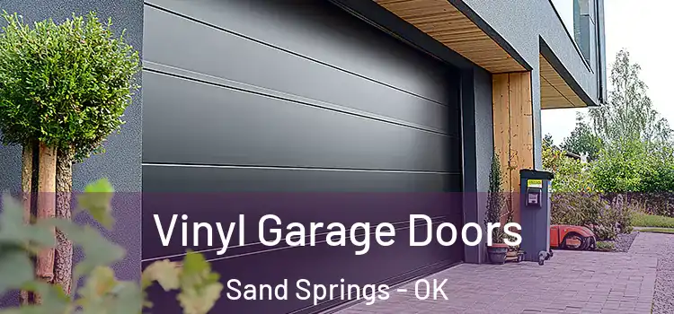  Vinyl Garage Doors Sand Springs - OK